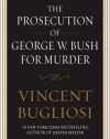 The Prosecution of George W. Bush for Murder