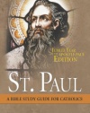 St. Paul: A Bible Study Guide for Catholics