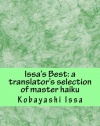 Issa's Best: A Translator's Selection of Master Haiku, Print Edition