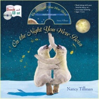 On the Night You Were Born book and CD storytime set On the Night You Were Born book and CD storytime set