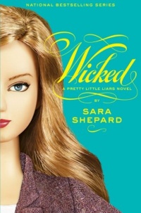 Wicked (Pretty Little Liars, Book 5)