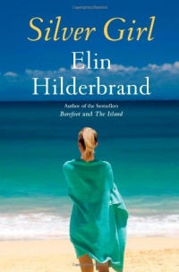 Silver Girl: A Novel Silver Girl: A Novel