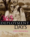 365 Deployment Days: A Wife's Survival Story