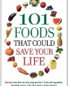 101 Foods That Could Save Your Life