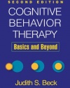 Cognitive Behavior Therapy, Second Edition: Basics and Beyond