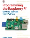 Programming the Raspberry Pi: Getting Started with Python