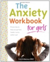 The Anxiety Workbook for Girls
