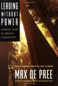 Leading Without Power: Finding Hope in Serving Community, Paperback Edition Leading Without Power: Finding Hope in Serving Community, Paperback Edition
