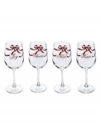 Offering four more reasons to make a toast, Holiday Garden wine glasses from Martha Stewart Collection are all wrapped up in neat red bows with words of seasonal inspiration: Joy, Cheers, Noel and Peace. Offering four more reasons to make a toast, Holiday Garden wine glasses from Martha Stewart Collection are all wrapped up in neat red bows with words of seasonal inspiration: Joy, Cheers, Noel and Peace.