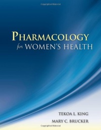Pharmacology for Women's Health Pharmacology for Women's Health