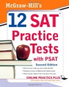 McGraw-Hill's 12 SAT Practice Tests with PSAT, 2ed (McGraw-Hill's 12 Practice Sats & PSAT)