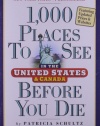 1,000 Places to See in the United States and Canada Before You Die, updated ed.