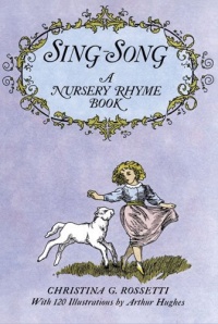 Sing-Song (Dover Children's Classics) Sing-Song (Dover Children's Classics)