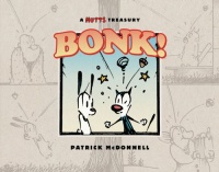 BONK!: A Mutts Treasury BONK!: A Mutts Treasury