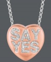 Ready to say your I do's? Sweethearts' adorable heart-shaped pendant expresses more that just great style with the words SAY YES spelled out in round-cut diamonds (1/6 ct. t.w.) across the surface. Pendant crafted in 14k rose gold over sterling silver. Copyright © 2011 New England Confectionery Company. Approximate length: 16 inches + 2-inch extender. Approximate drop: 5/8 inch.