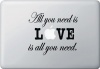 All You Need Is Love Decal - Vinyl Macbook / Laptop Decal Sticker Graphic