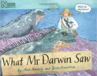 What Mr Darwin Saw What Mr Darwin Saw