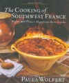 The Cooking of Southwest France : Recipes from France's Magnificent Rustic Cuisine