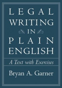 Legal Writing in Plain English: A Text With Exercises