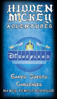 HIDDEN MICKEY ADVENTURES : in Disneyland HIDDEN MICKEY ADVENTURES : in Disneyland