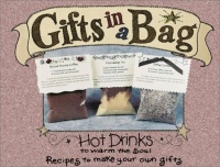 Gifts in a Bag: Hot Drinks Gifts in a Bag: Hot Drinks