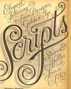 Scripts: Elegant Lettering from Design's Golden Age