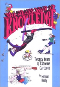 The Nealy Way of Knowledge: Twenty Years of Extreme Cartoons