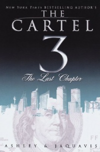 Cartel 3: The Last Chapter Cartel 3: The Last Chapter