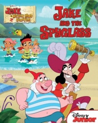 Jake and the Neverland Pirates: Jake and the Spyglass Jake and the Neverland Pirates: Jake and the Spyglass