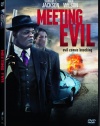 Meeting Evil