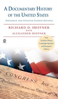 A Documentary History of the United States: Expanded & Updated 8th Edition A Documentary History of the United States: Expanded & Updated 8th Edition