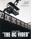 DC Shoes Presents: The DC Video