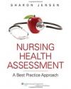 Nursing Health Assessment: A Best Practice Approach