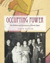 Occupying Power: Sex Workers and Servicemen in Postwar Japan (Studies of the Weatherhead East Asian In)