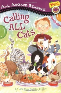 Calling All Cats: All Aboard Picture Reader (All Aboard Reading) Calling All Cats: All Aboard Picture Reader (All Aboard Reading)