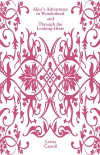 Alice's Adventures in Wonderland and Through the Looking-Glass
