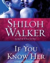 If You Know Her (Ash Trilogy, Book 3)