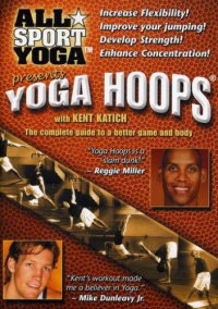 All Sport Yoga: Yoga Hoops All Sport Yoga: Yoga Hoops