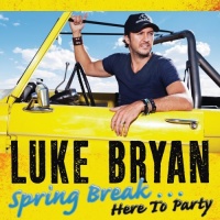 Spring Break: Here to Party Spring Break: Here to Party