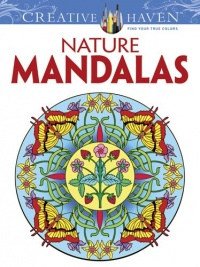 Creative Haven Nature Mandalas Coloring Book (Dover Design Coloring Books) Creative Haven Nature Mandalas Coloring Book (Dover Design Coloring Books)