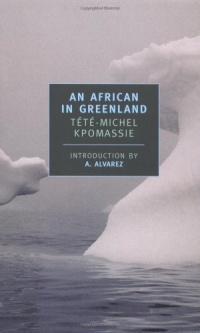 An African in Greenland (New York Review Books Classics)