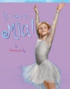 Bravo, Mia! (American Girl)