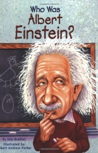 Who Was Albert Einstein? Who Was Albert Einstein?