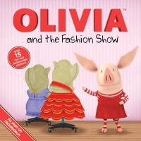 OLIVIA and the Fashion Show OLIVIA and the Fashion Show