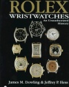 Rolex Wristwatches: An Unauthorized History