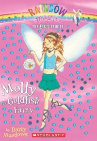 Molly The Goldfish Fairy (Pet Fairies #6) Molly The Goldfish Fairy (Pet Fairies #6)