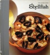 Shellfish  (The Good Cook Techniques & Recipes Series)