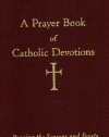 A Prayer Book of Catholic Devotions