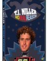 T.J. Miller: No Real Reason