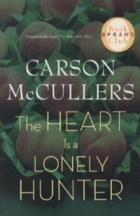 The Heart Is a Lonely Hunter The Heart Is a Lonely Hunter